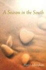A Season in the South