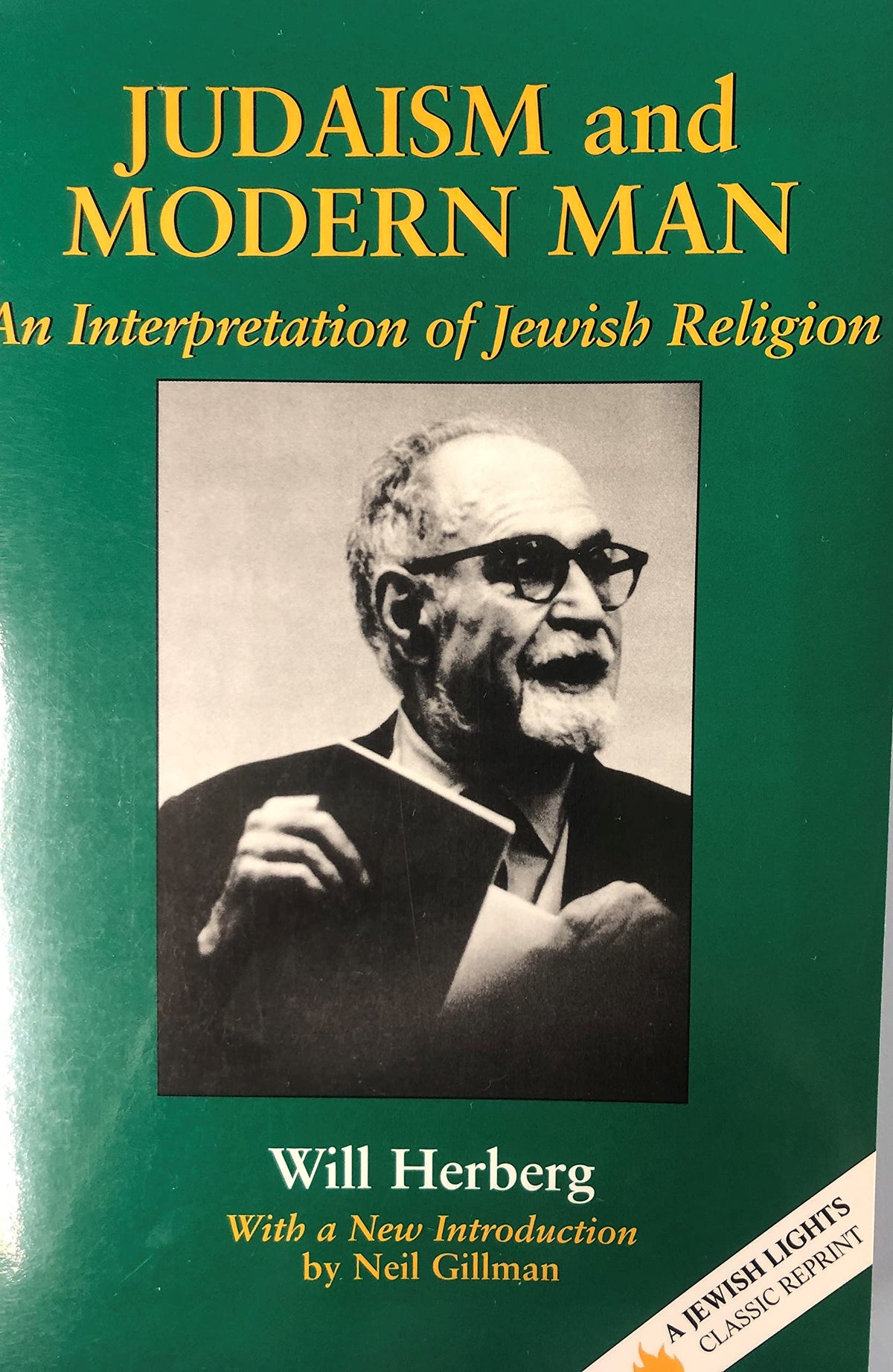 Judaism and Modern Man: An Interpretation of Jewish Religion (Jewish Lights Classic Reprint)