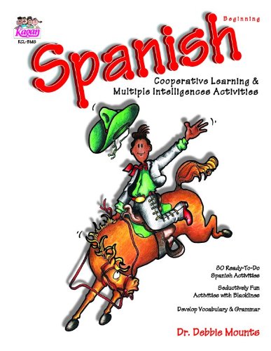 Spanish, Beginning: Cooperative Learning & Multiple Intelligences Activities