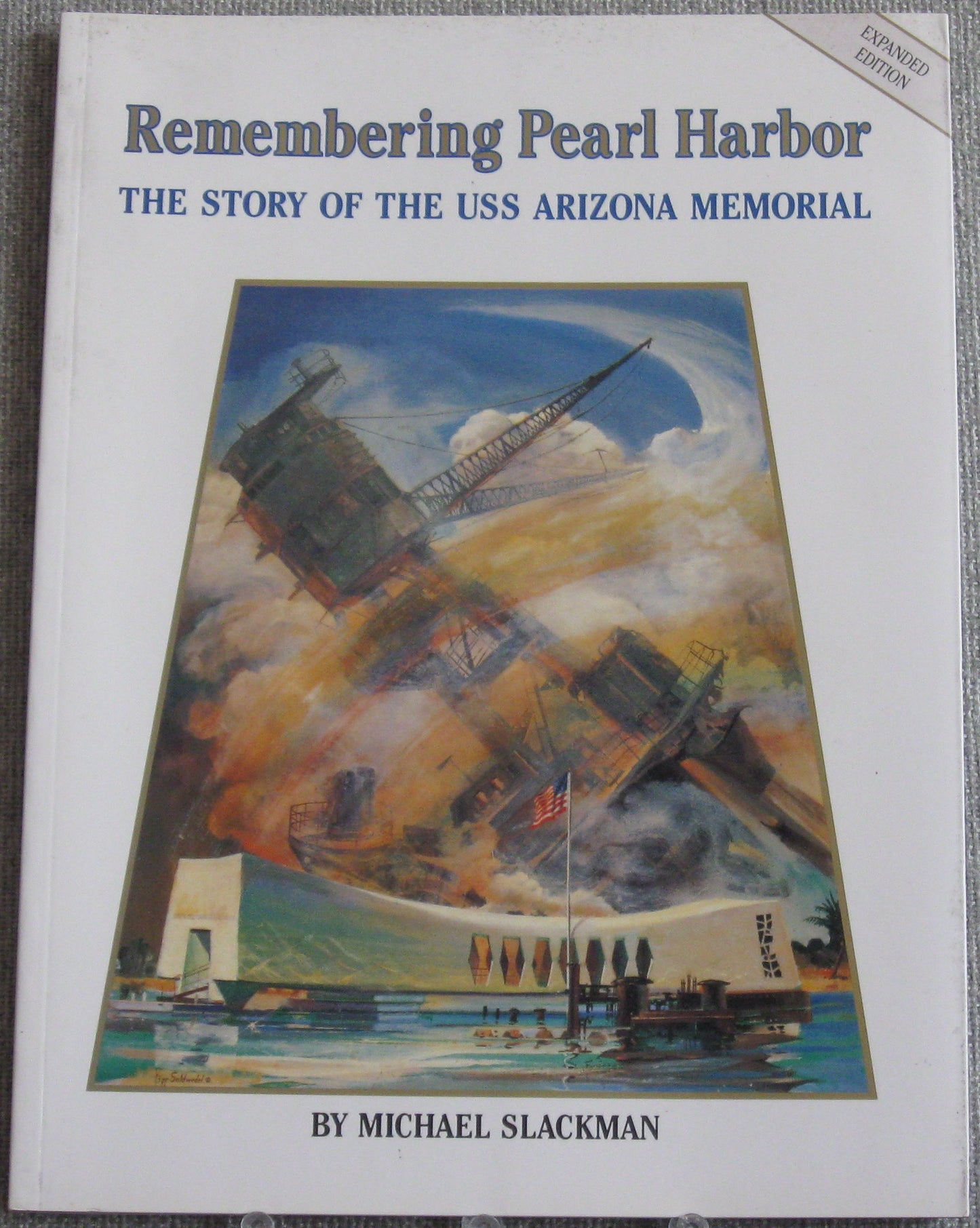 Remembering Pearl Harbor: The Story of the U.S.S. Arizona Memorial