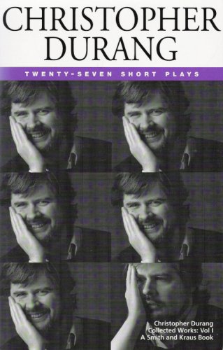 Christopher Durang Volume I: 27 Short Plays