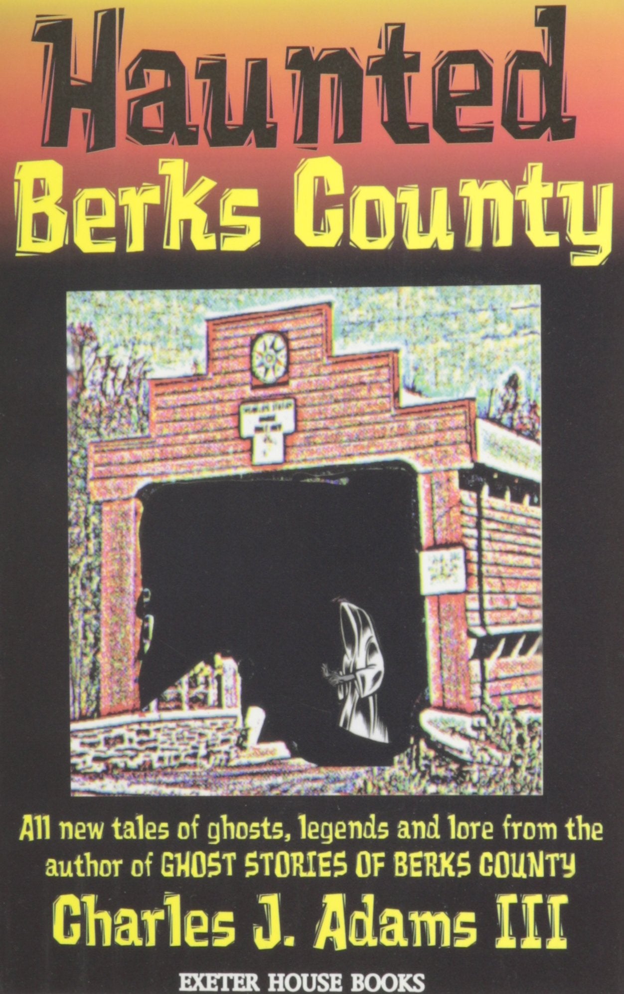 Haunted Berks County - 9863