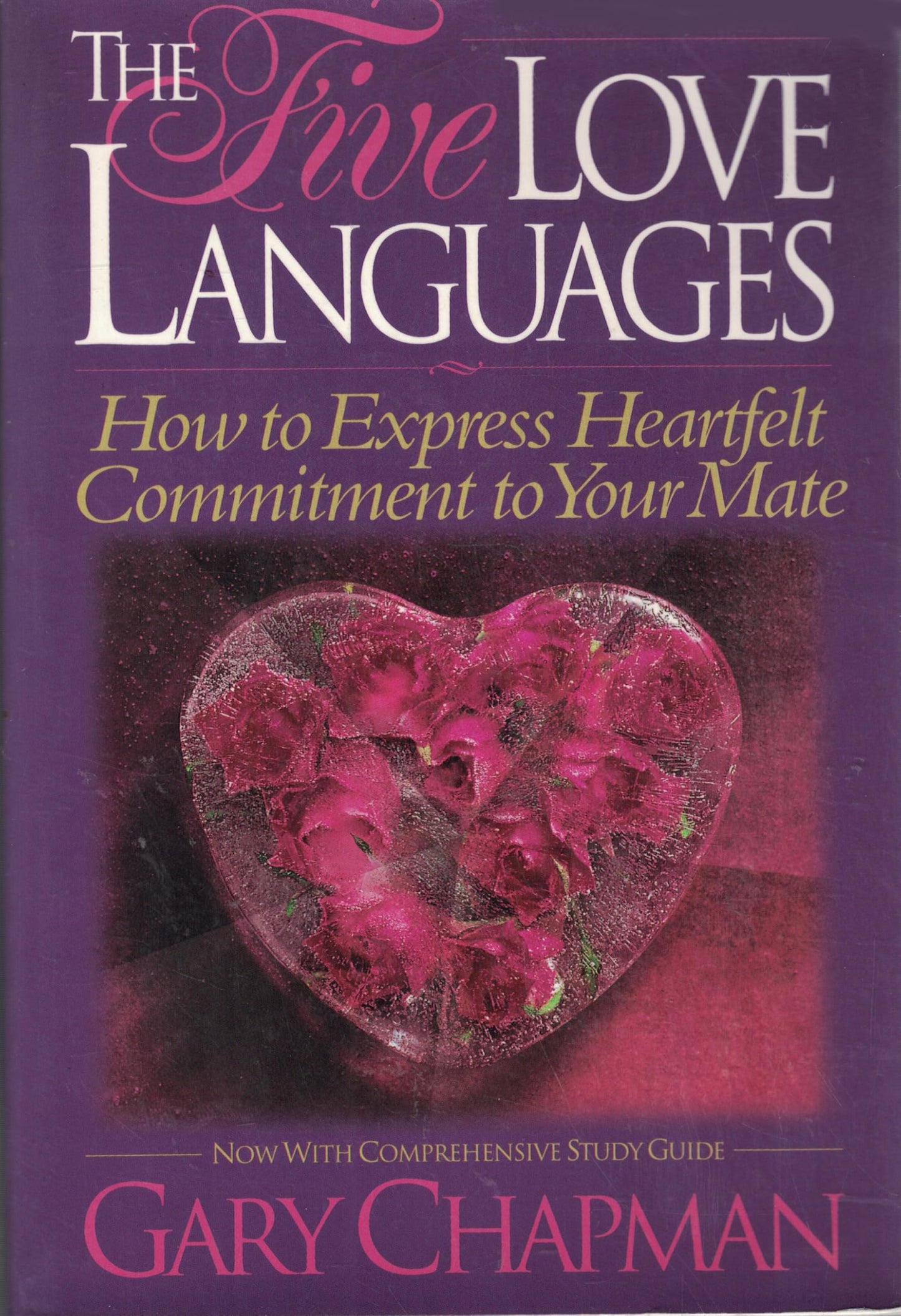 The Five Love Languages: How to Express Heartfelt Commitment to Your Mate - 5890