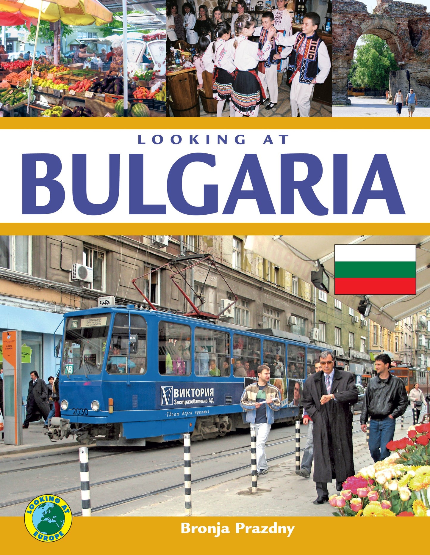 Looking at Bulgaria (Looking at Europe)