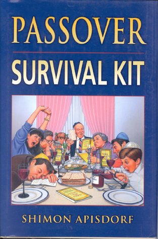 Passover Survival Kit, Revised Edition