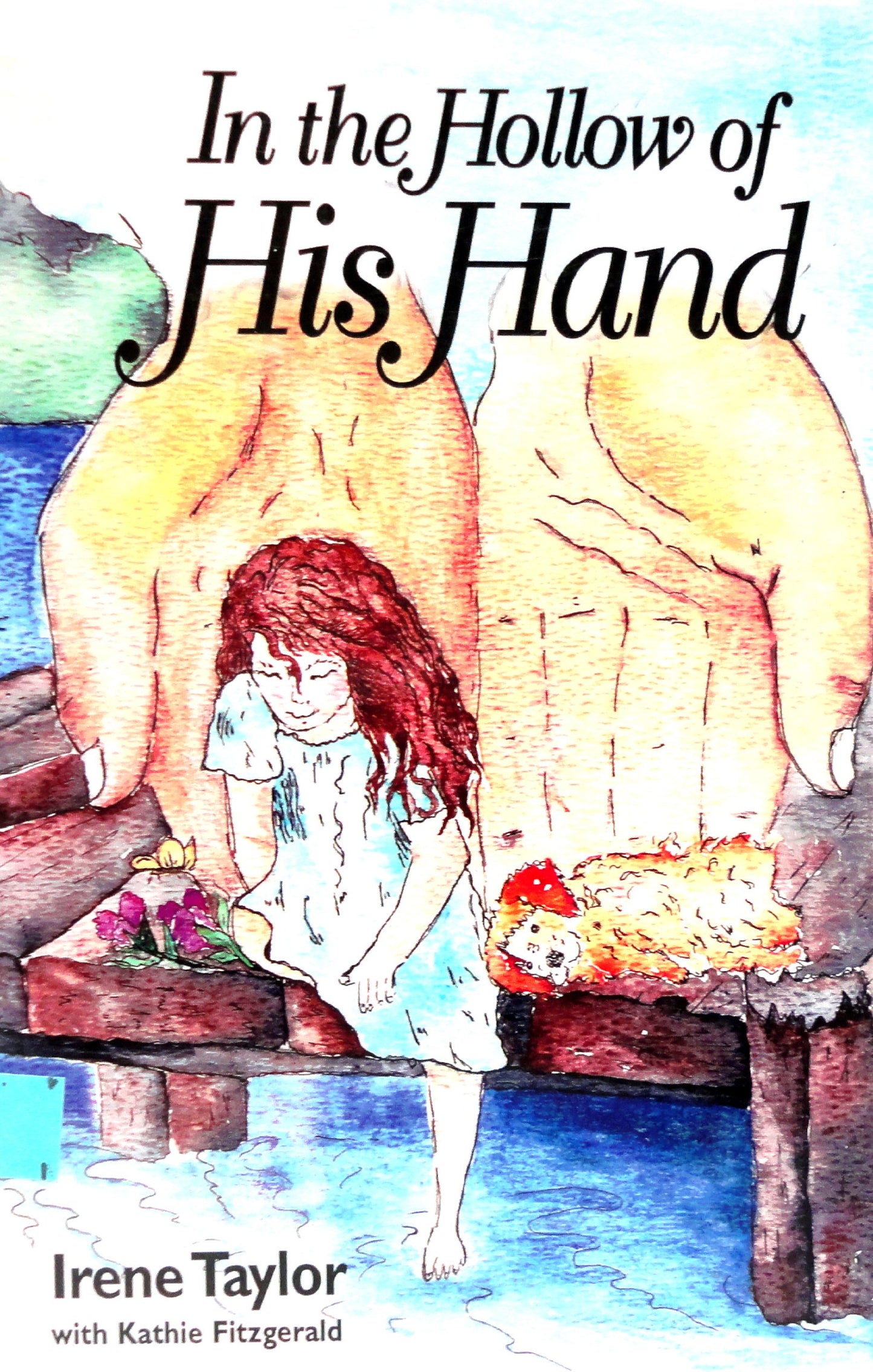 In the Hollow of His Hand