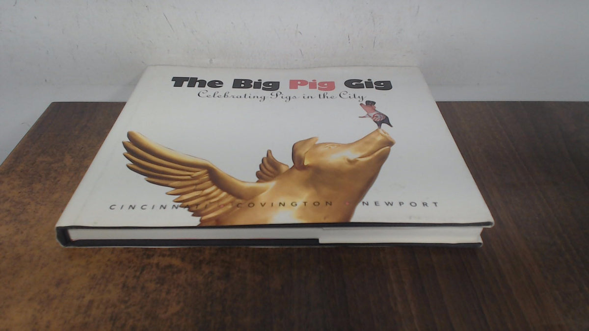 The Big Pig Gig: Celebrating Pigs in the City