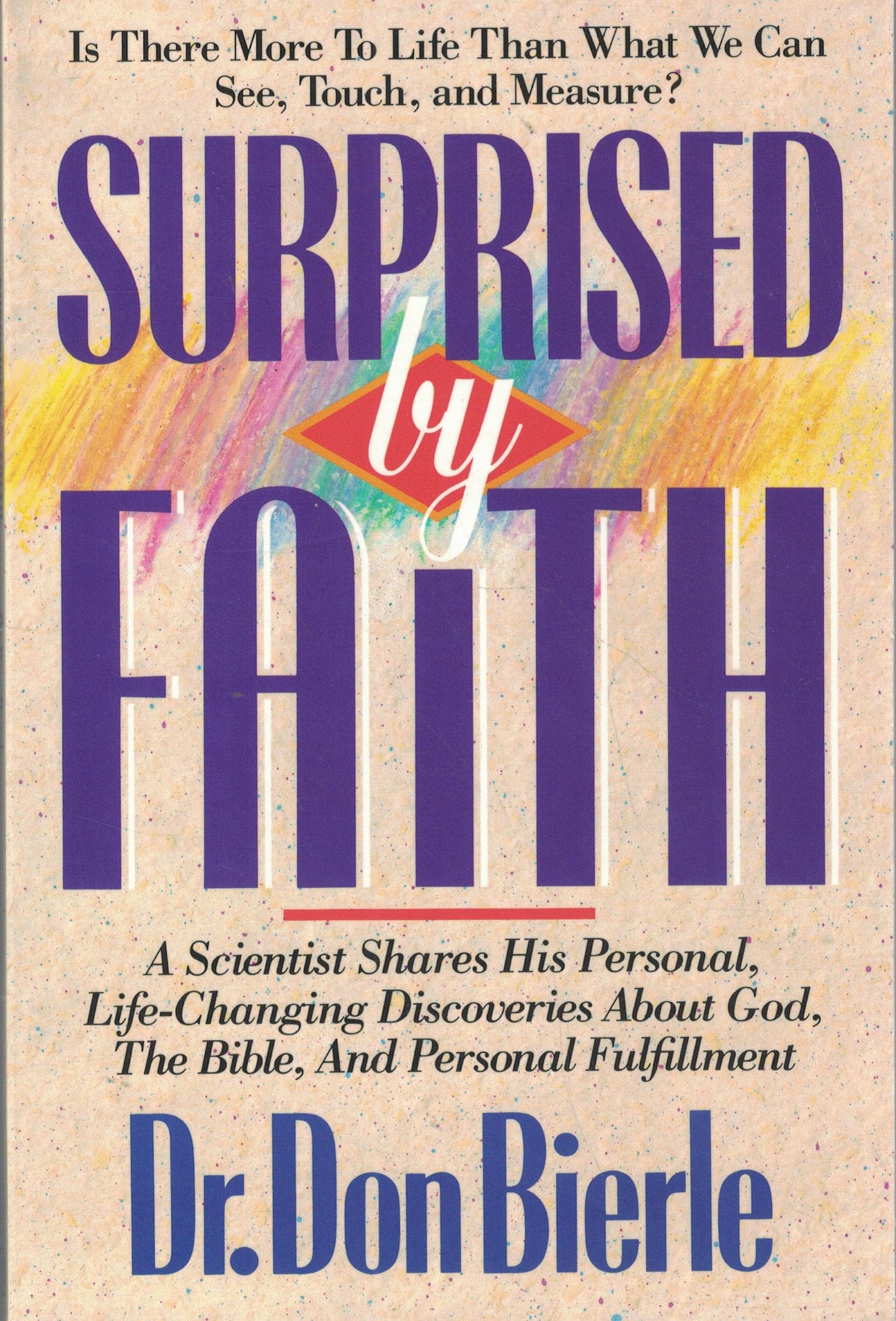 Surprised by Faith