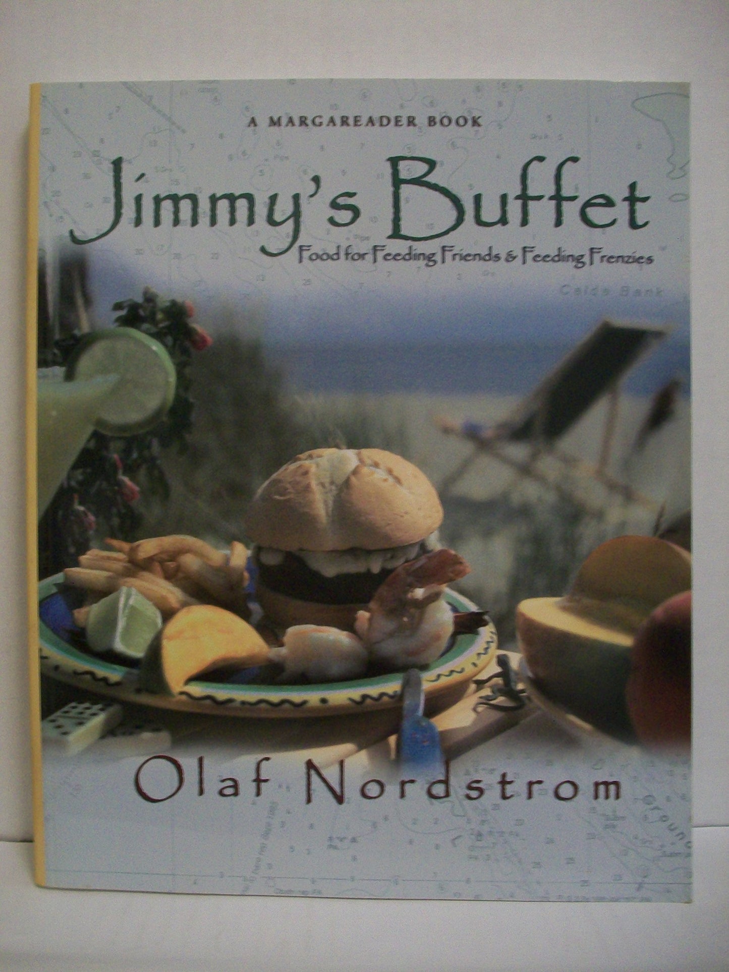 Jimmy's Buffet: Food for Feeding Friends and Feeding Frenzies - 785