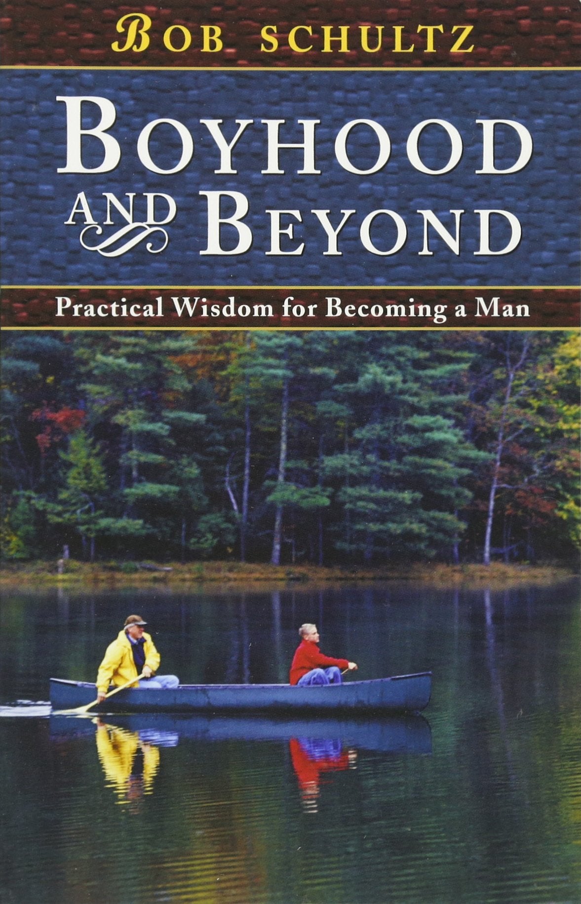 BOYHOOD & BEYOND