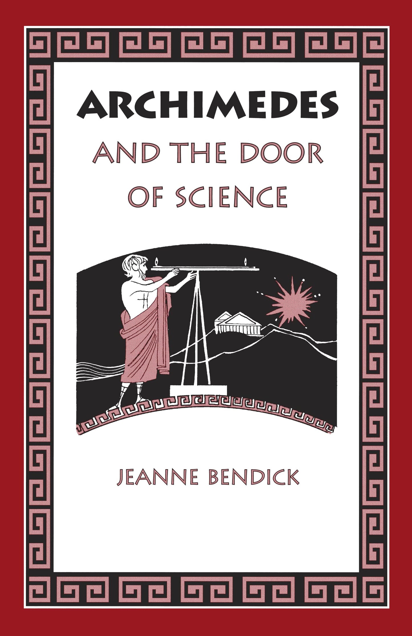 Archimedes and the Door of Science (Living History Library)