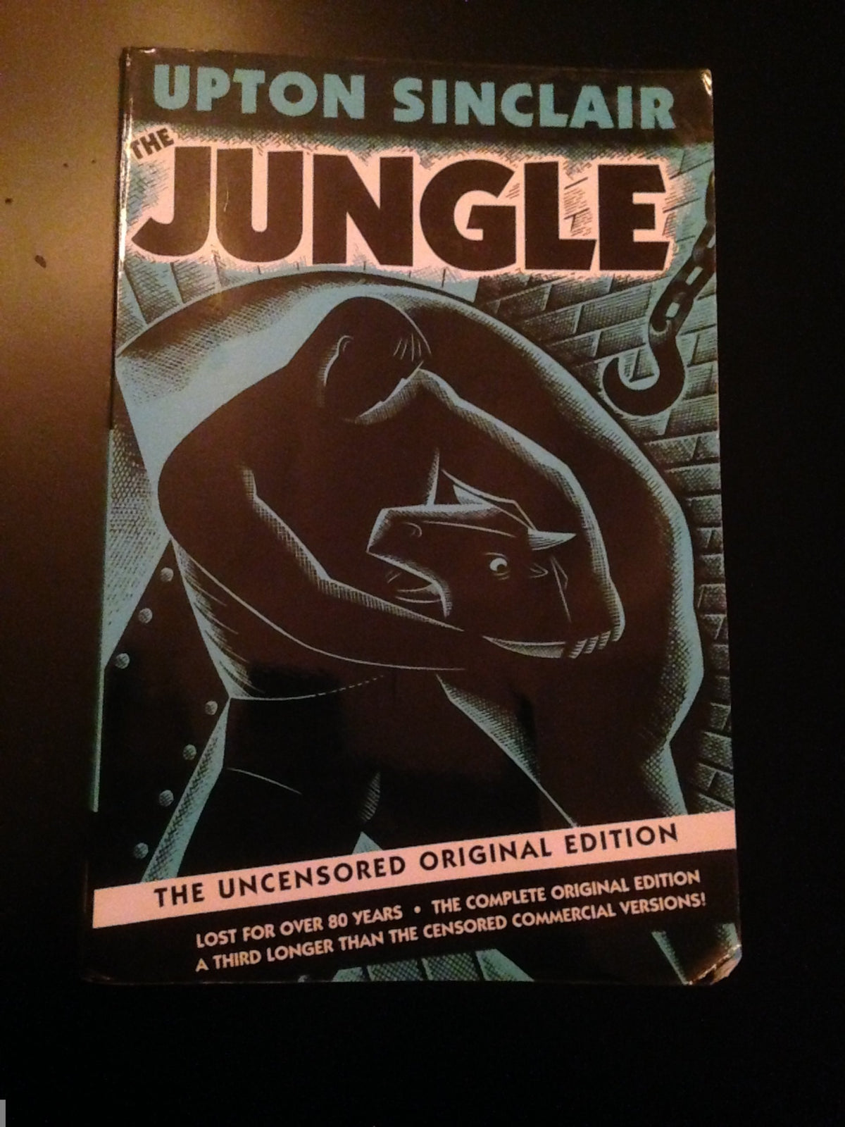 The Jungle: The Uncensored Original Edition