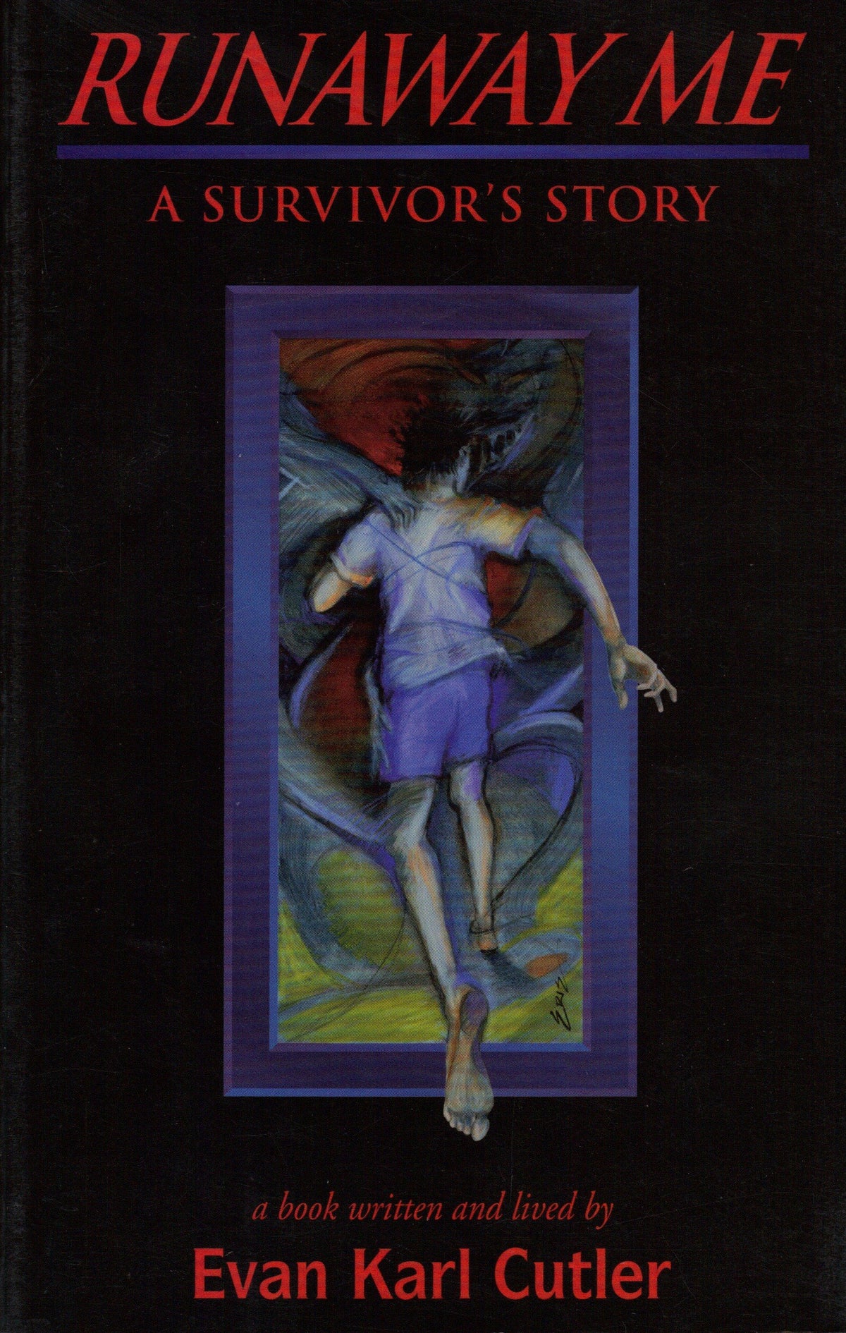 Runaway Me: Survivor's Story