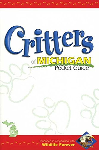 Critters of Michigan Pocket Guide (Wildlife Pocket Guides for Kids)