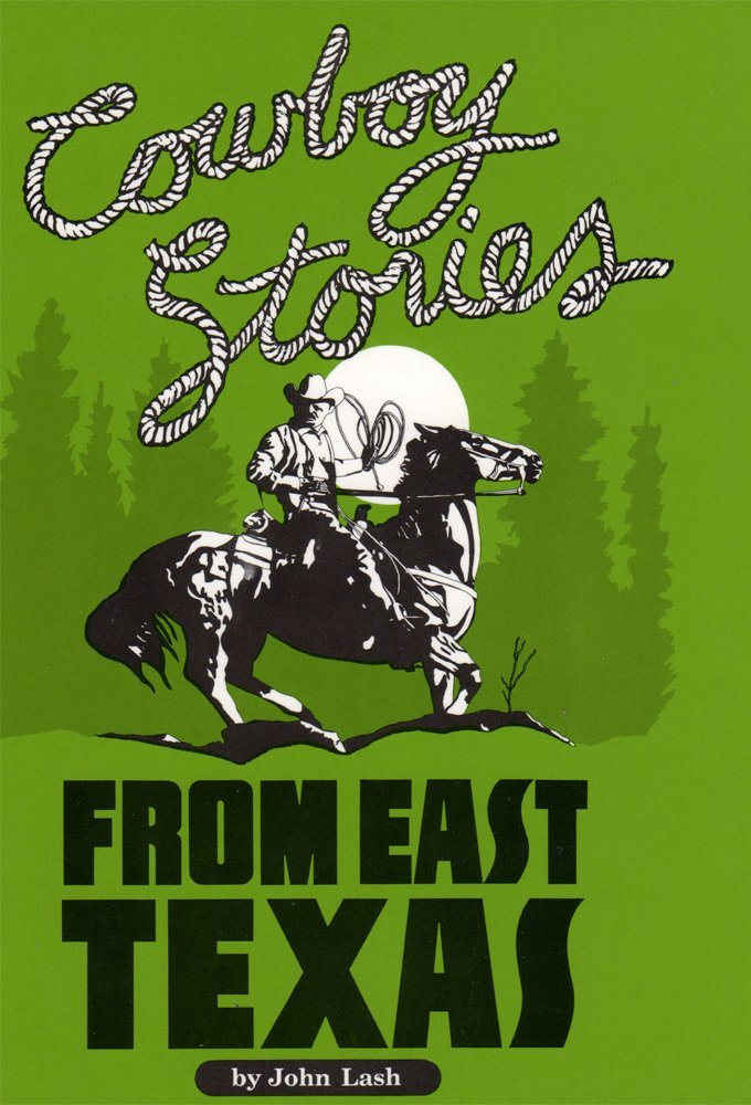 Cowboy Stories from East Texas