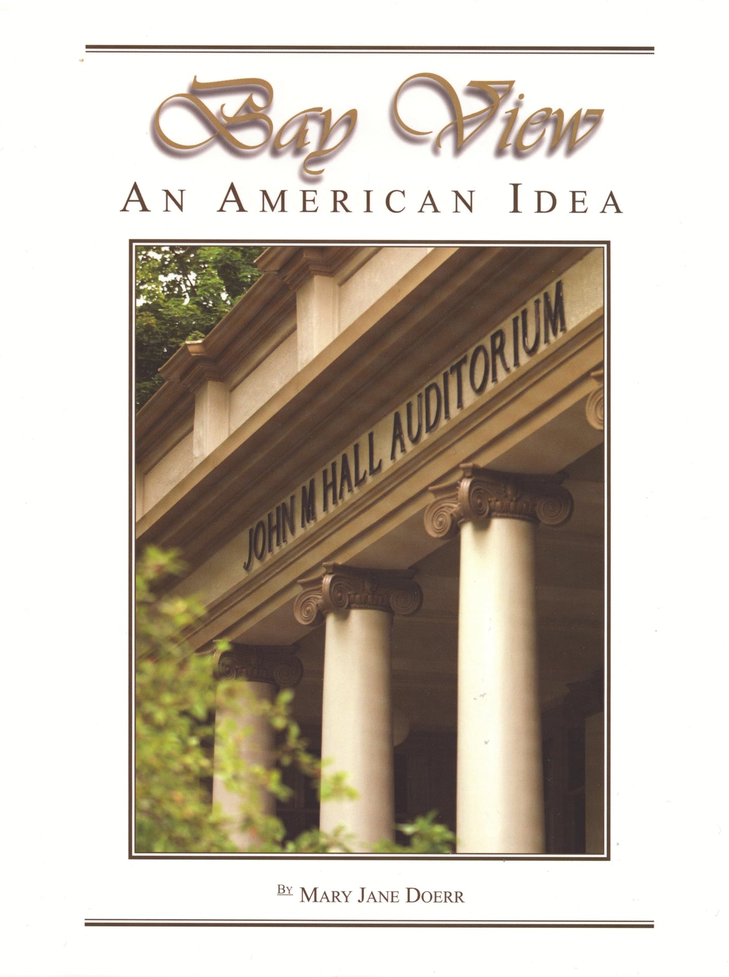 Bay View: An American Idea