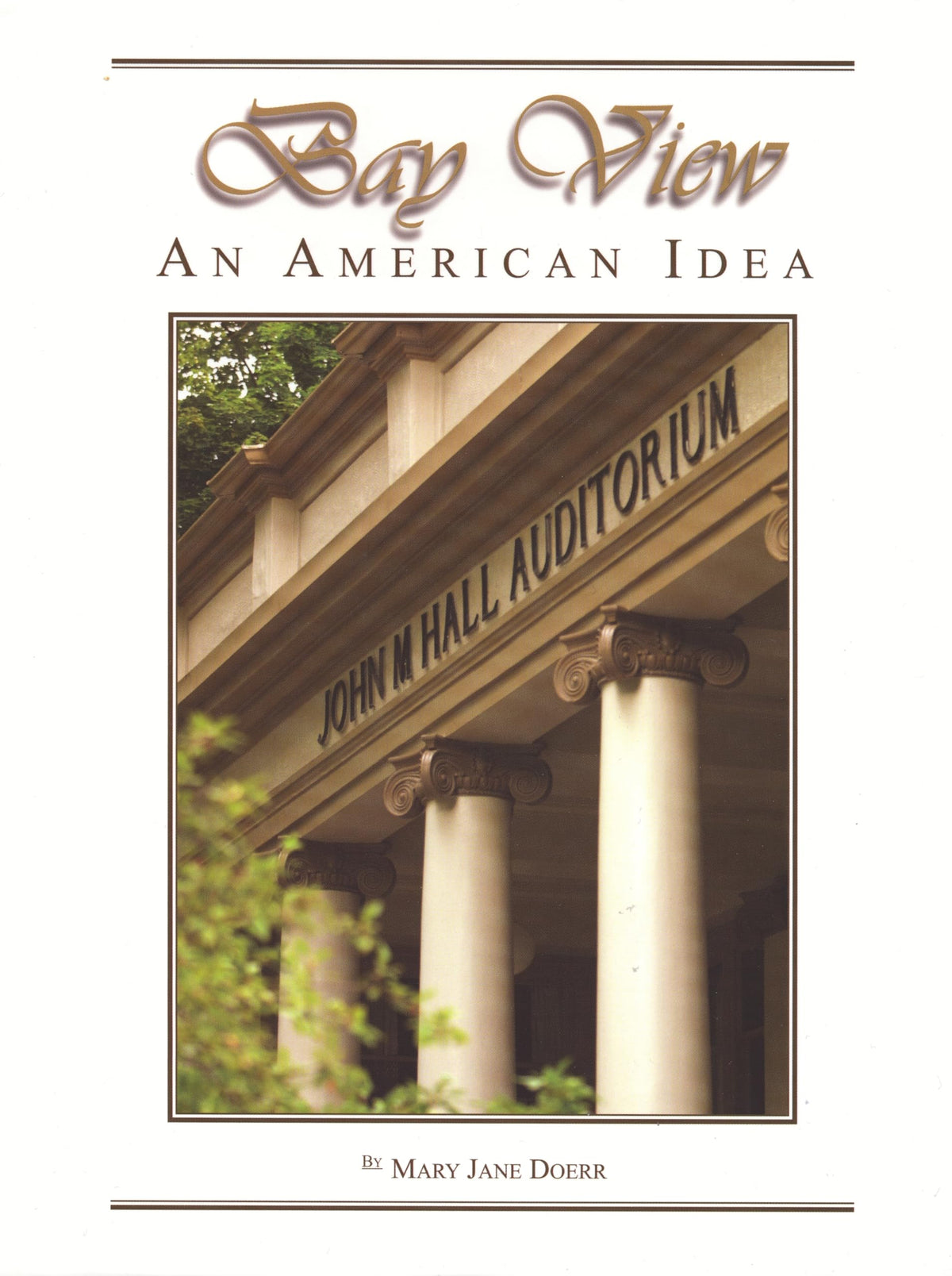 Bay View: An American Idea