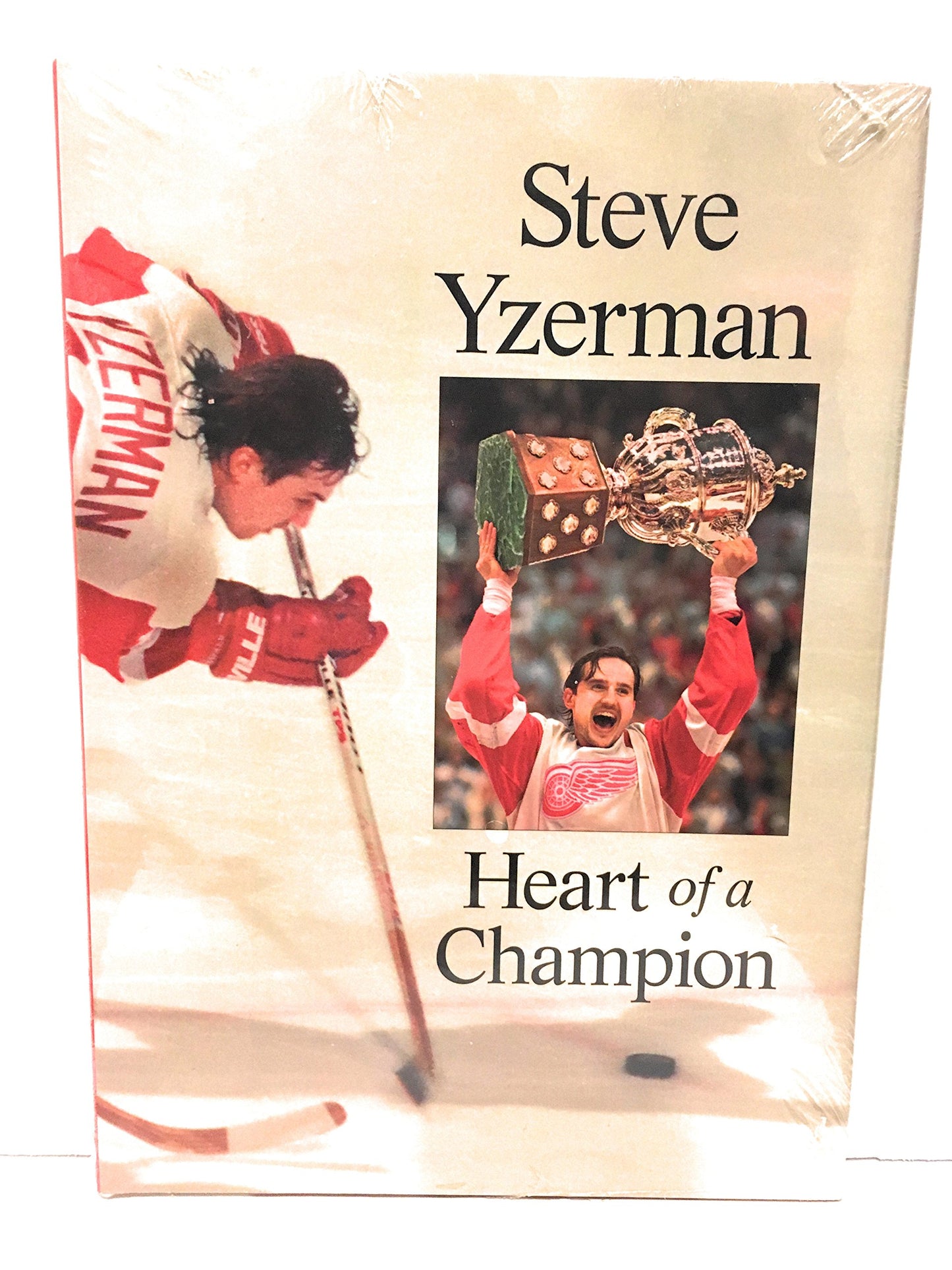 Steve Yzerman: Heart of a Champion