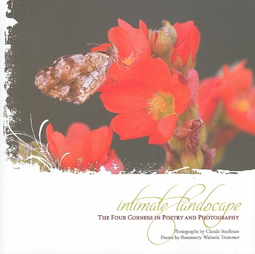 Intimate Landscape: The Four Corners in Poetry and Photography