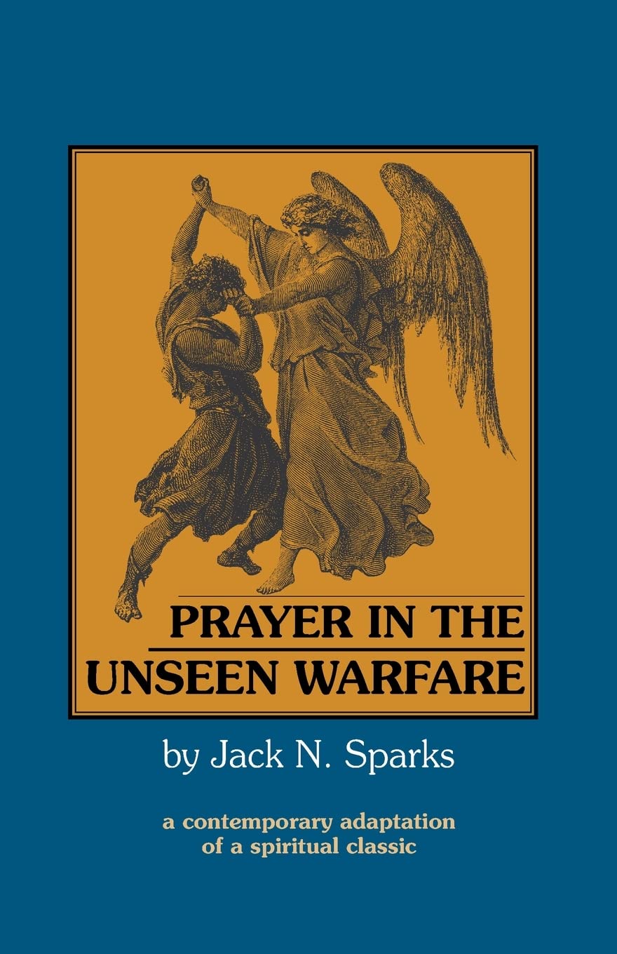 Prayer in the Unseen Warfare: A Contemporary Adaptation of a Spiritual Classic - 5396