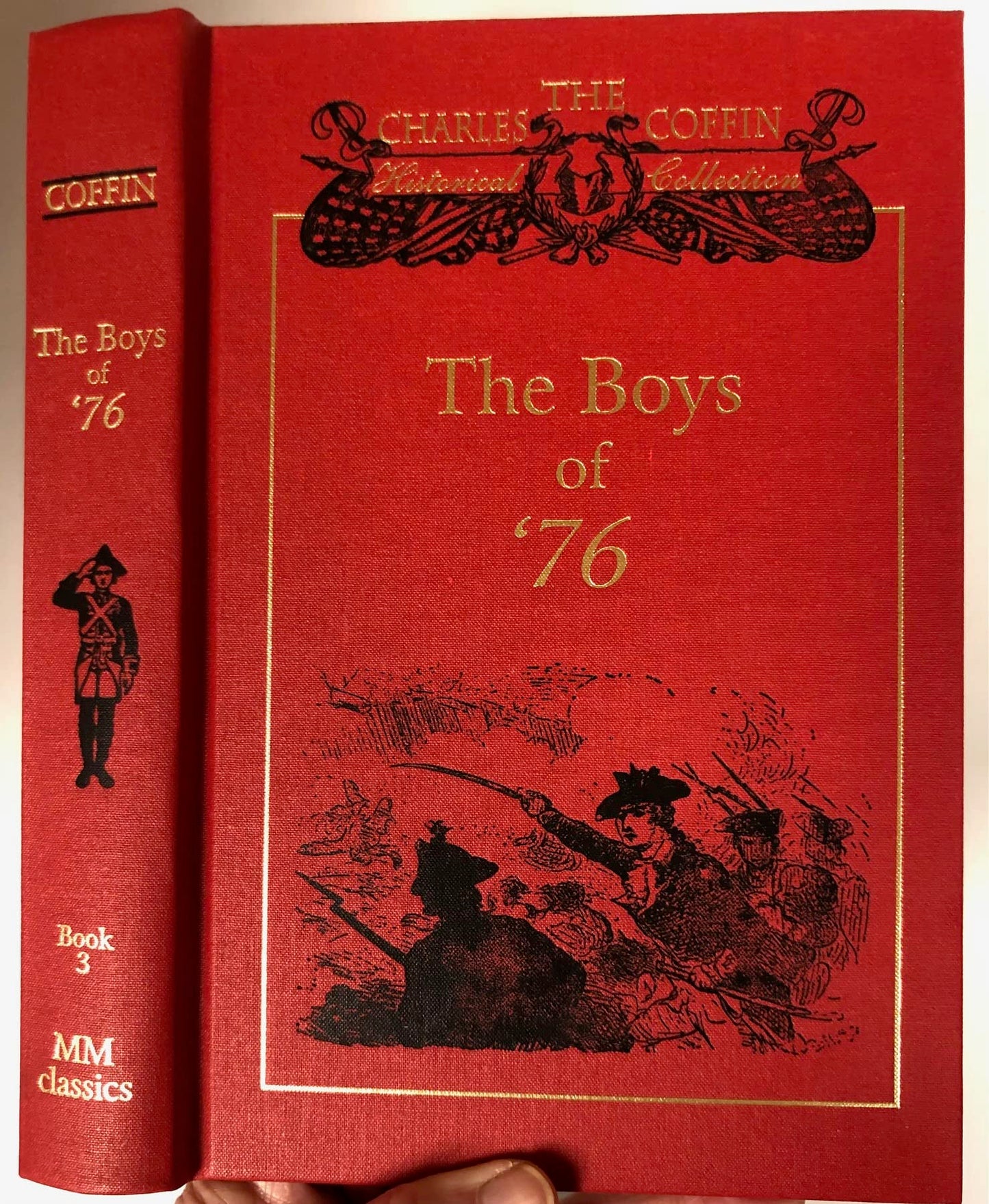 The Boys of '76 (Mantle Ministries re-published Edition) (The Charles Coffin Historical Collection,