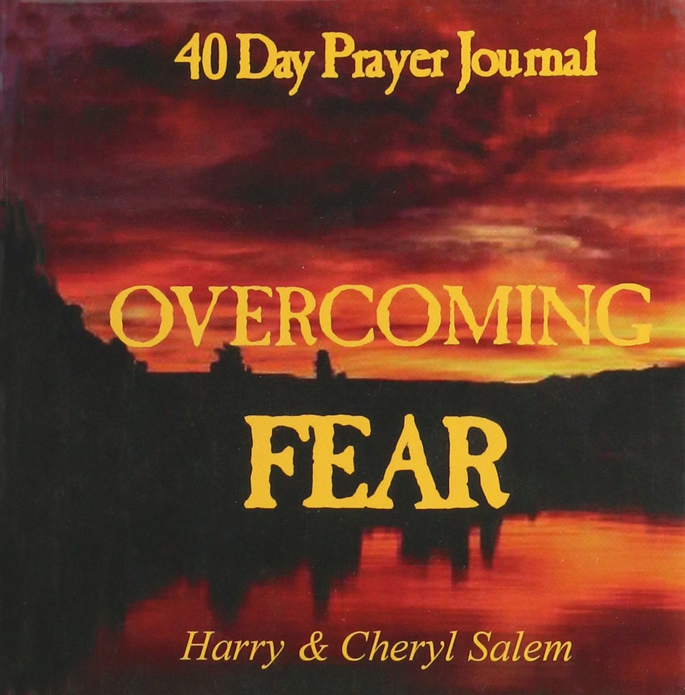 Overcoming Fear - 40 Day Prayer JOurnal