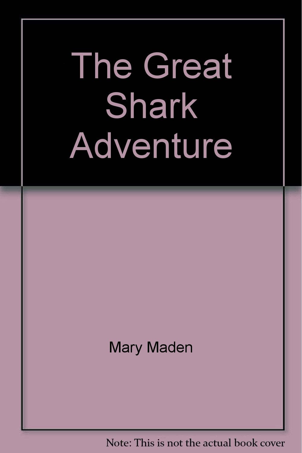 The Great Shark Adventure