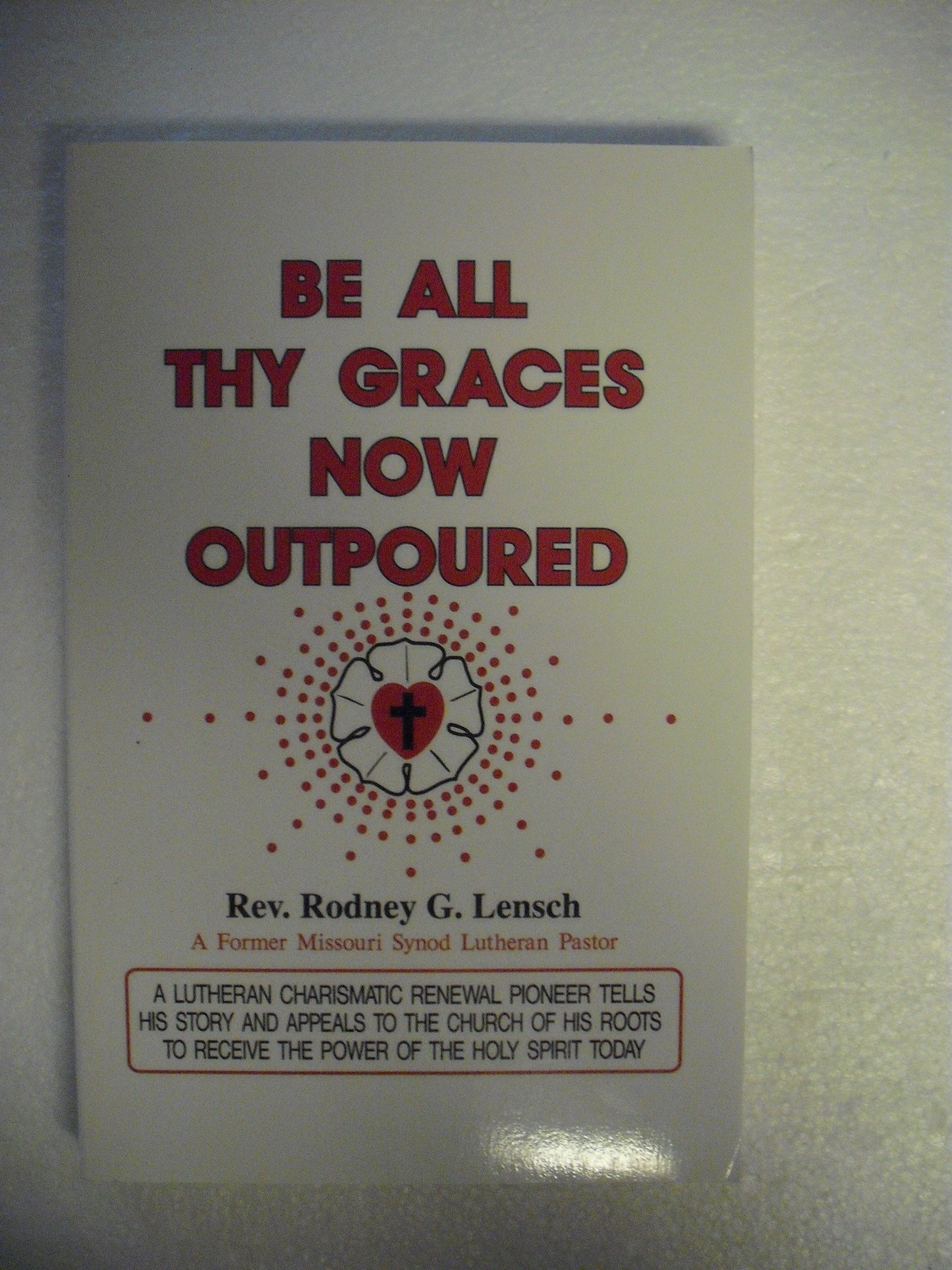 Be all thy graces now outpoured