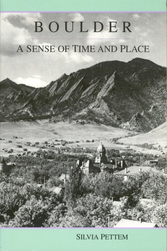 Boulder: A Sense of Time and Place