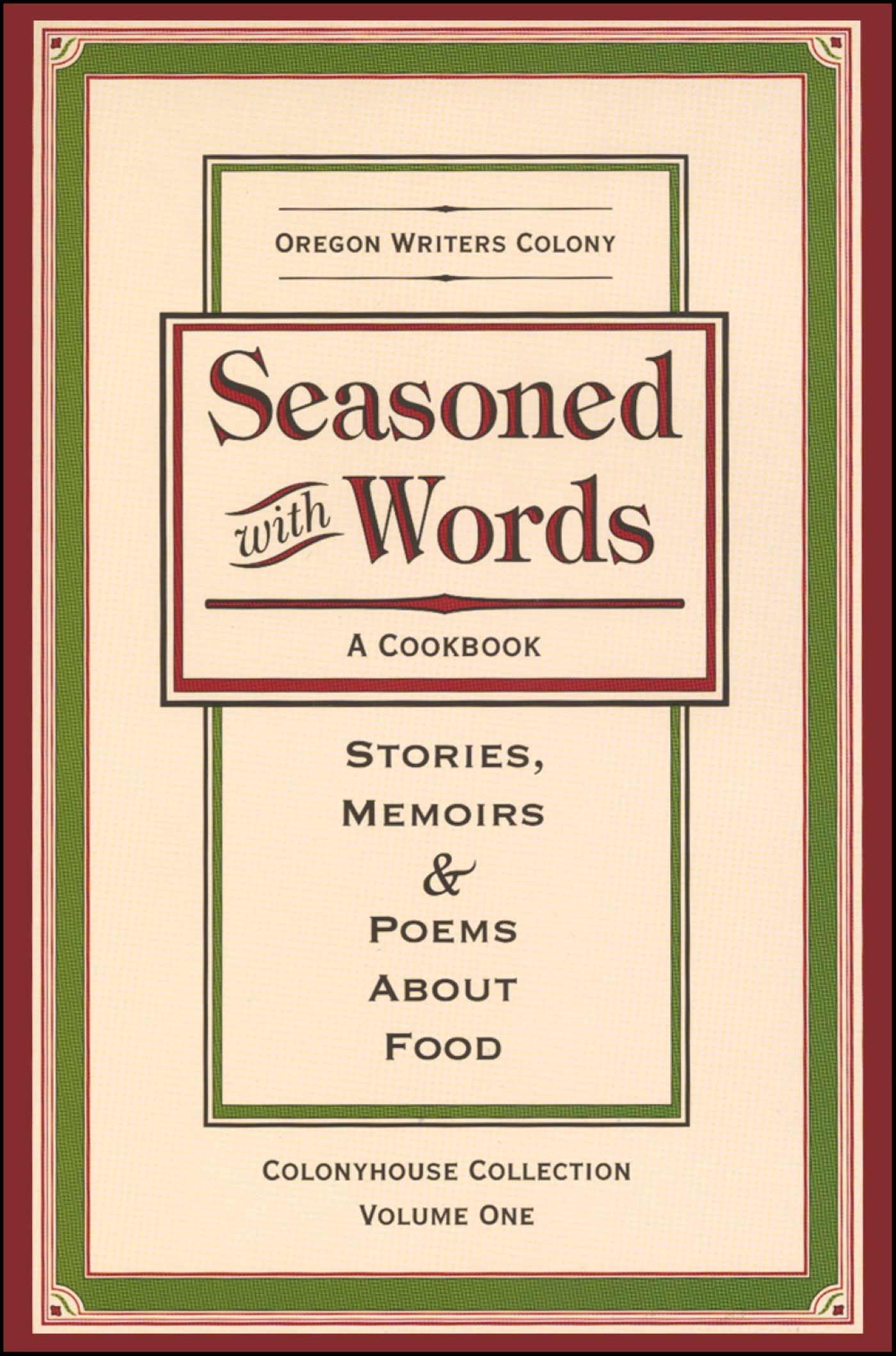 Seasoned with Words―A Cookbook: Stories, Memoirs & Poems about Food