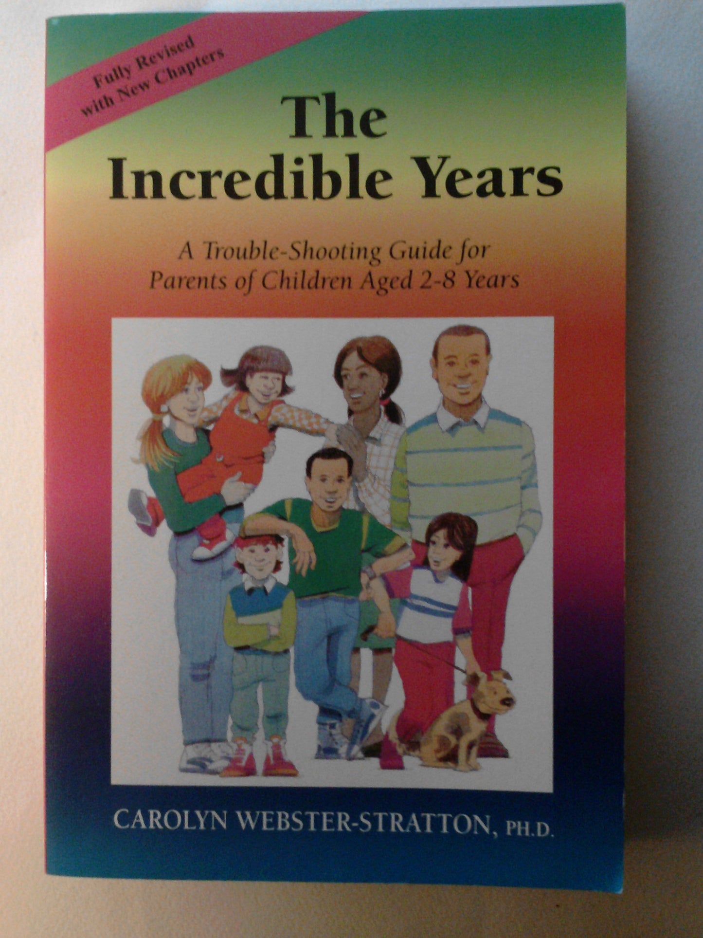 The Incredible Years: A Trouble-Shooting Guide for Parents of Children Aged 2-8 Years by Carolyn Webster-Stratton (2006-05-04) - 899