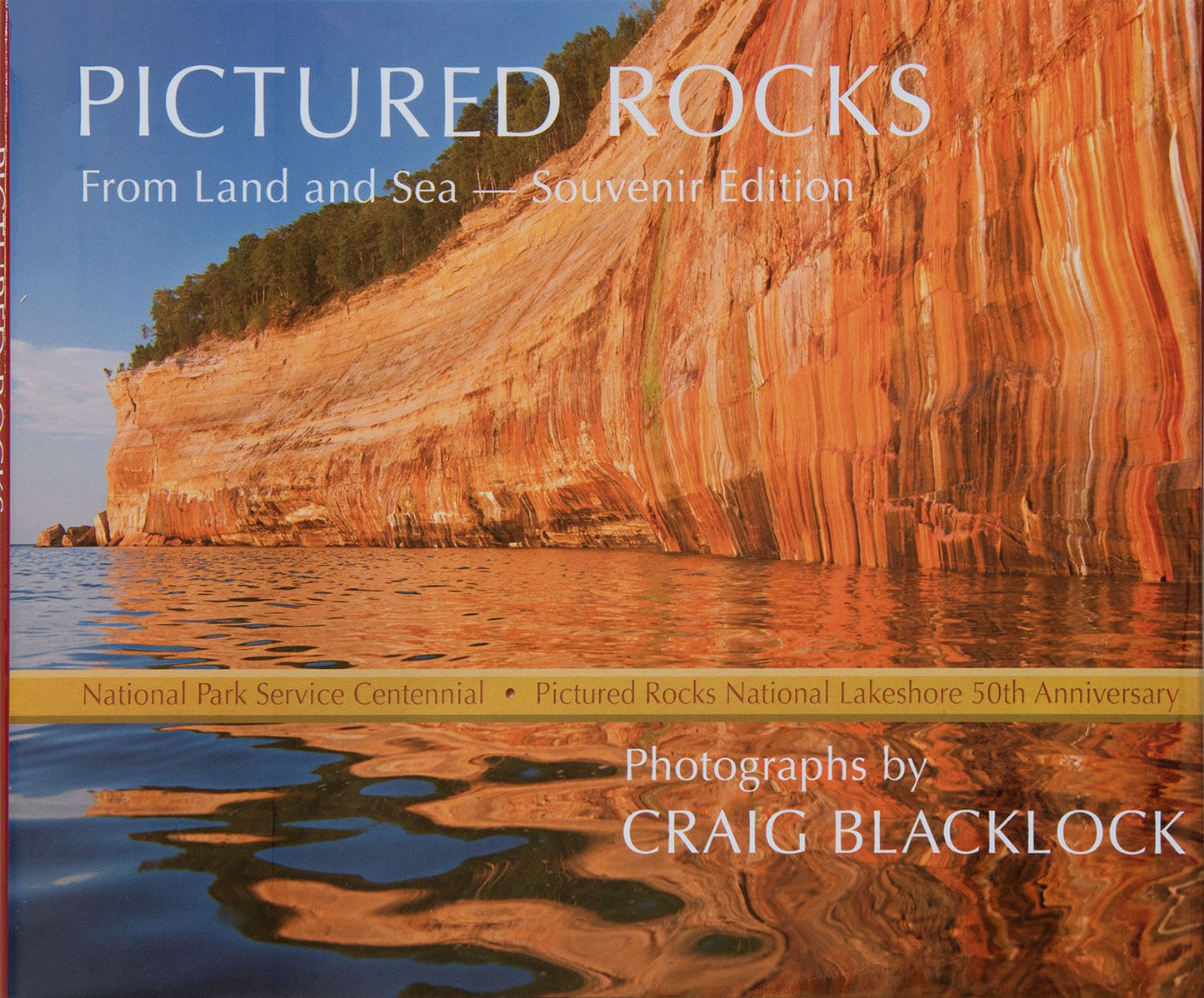 Pictured Rocks (Souvenir Edition): From Land and Sea