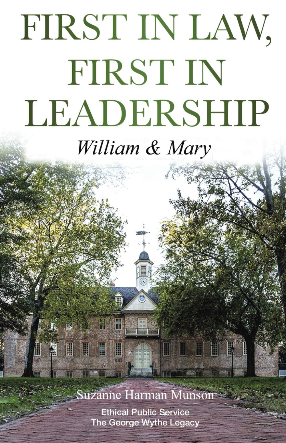 First in Law, First in Leadership: William & Mary - 4769