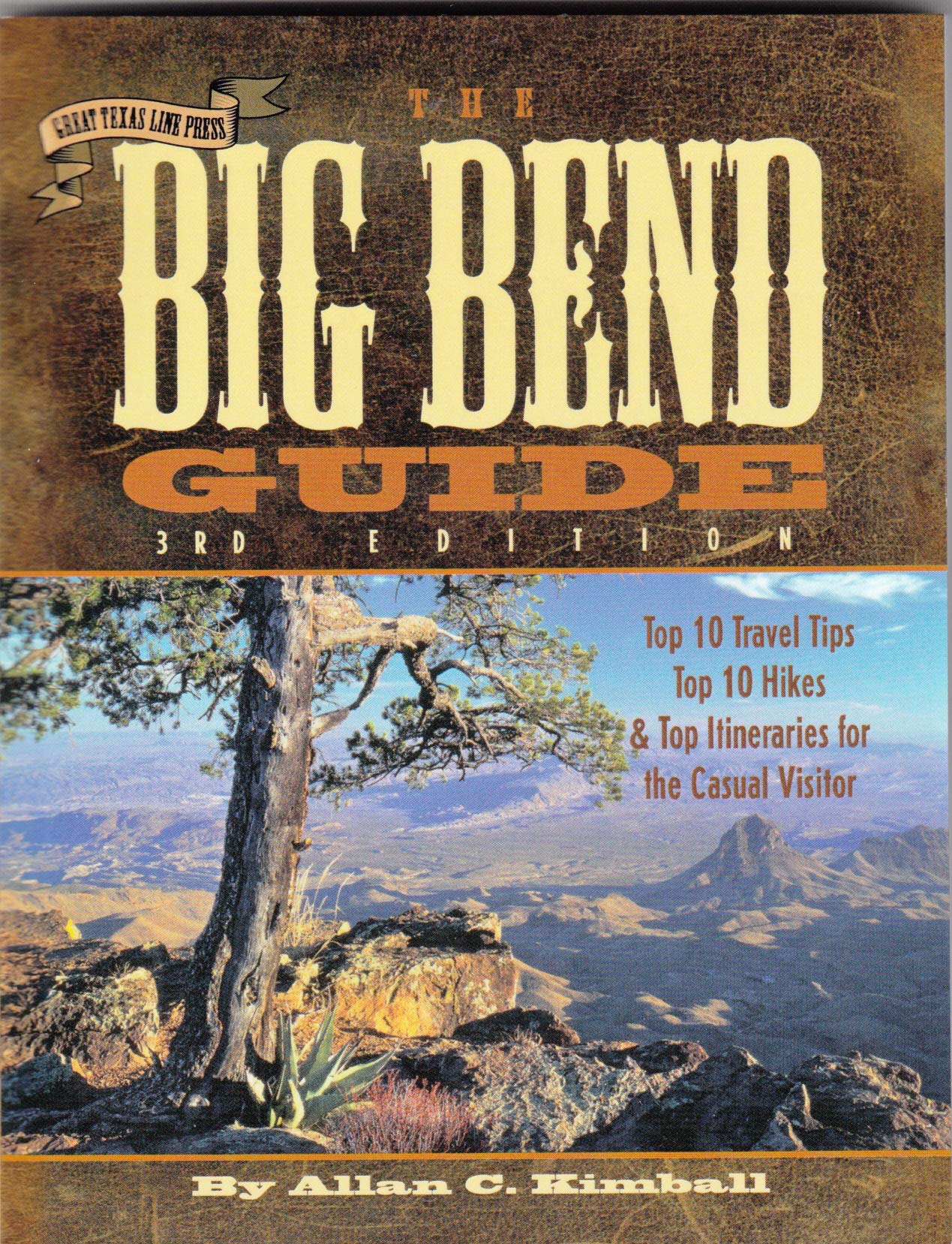 The Big Bend Guide: Top 10 Travel Tips Top 10 Hikes & Top Itineraries for the Casual Visitor - 9699
