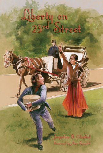 Liberty on 23rd Street: Liberty on Twenty-third Street (Adventures in America)