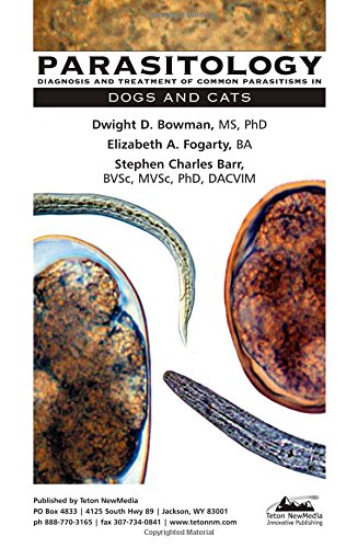 Parasitology: Diagnosis and Treament of Common Parasitisms in Dogs and Cats