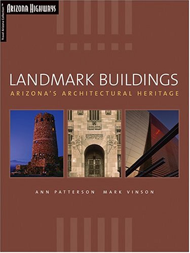 Landmark Buildings: Arizona's Architectural Heritage