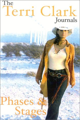 Phases & Stages: The Terri Clark Journals - 5753