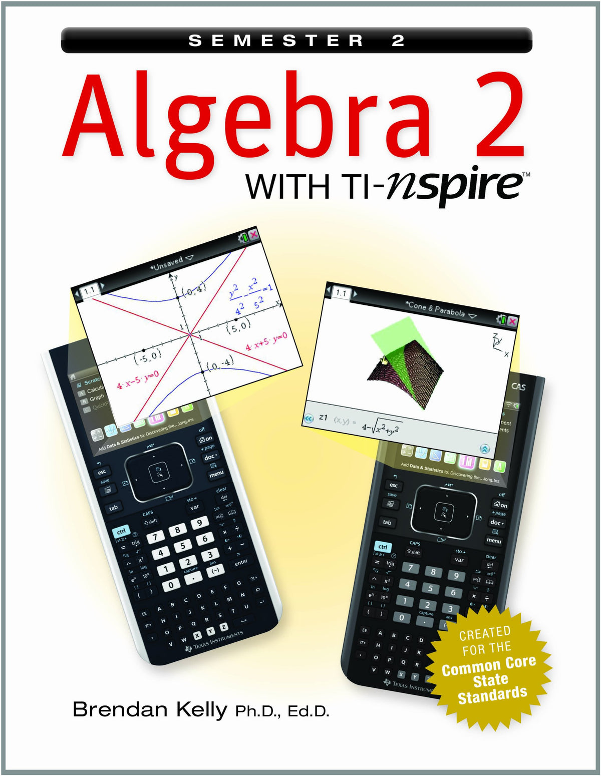 Algebra 2 with TI-nspire: Semester 2