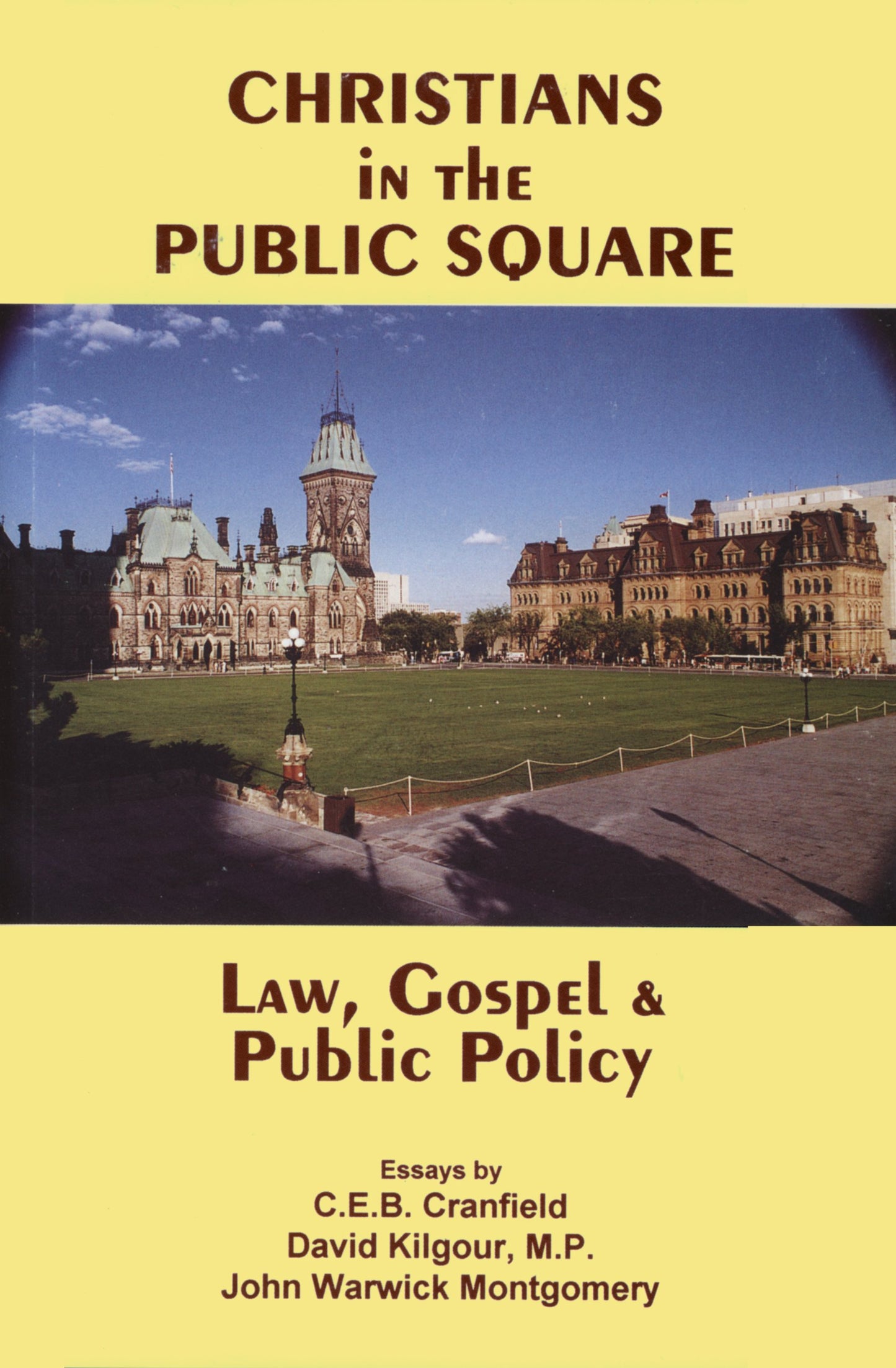 Christians in the Public Square: Law, Gospel and Public Policy