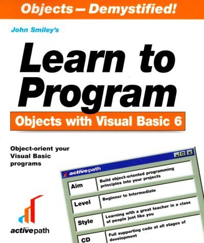Learn to Program Objects With Visual Basic 6