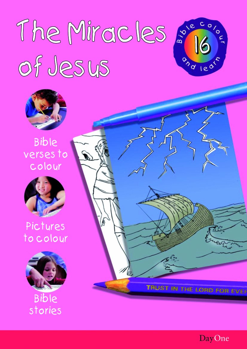 Bible Colour and learn: 16 Miracles of Jesus
