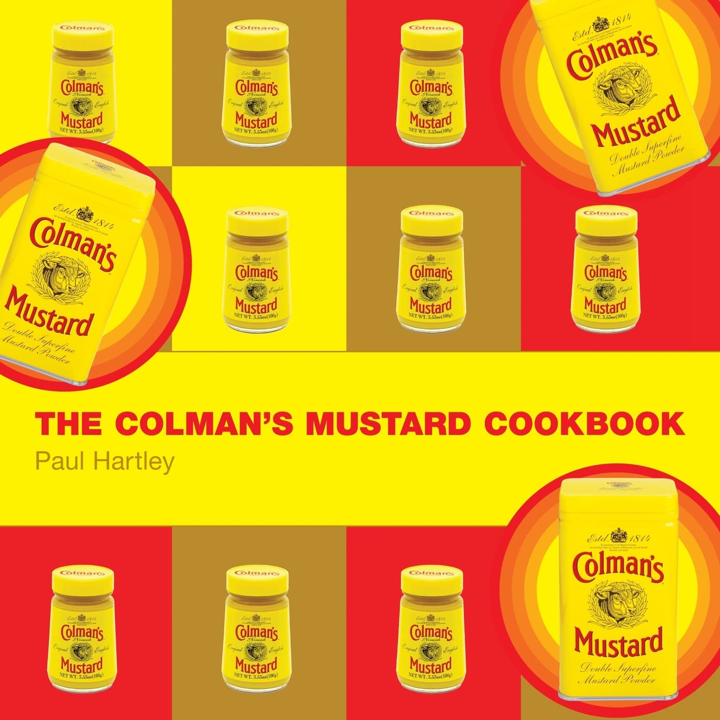 The Colman's Mustard Cookbook (Storecupboard series) - 5472