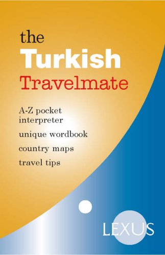 The Turkish Travelmate: A-Z Pocket Interpreters (Turkish and English) (Travelmates) by Savkar Altinel (2008-12-31)