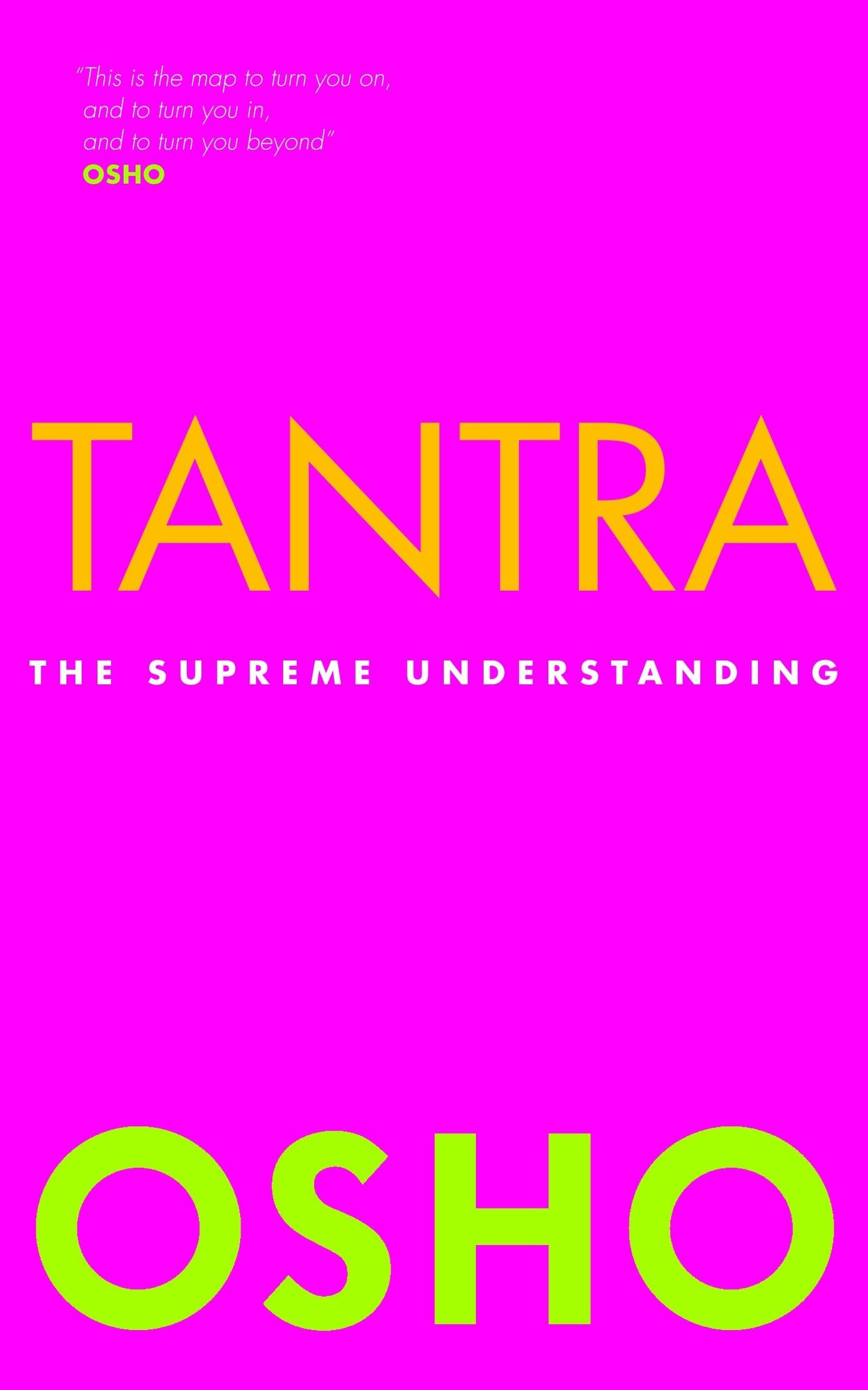 Tantra: The Supreme Understanding