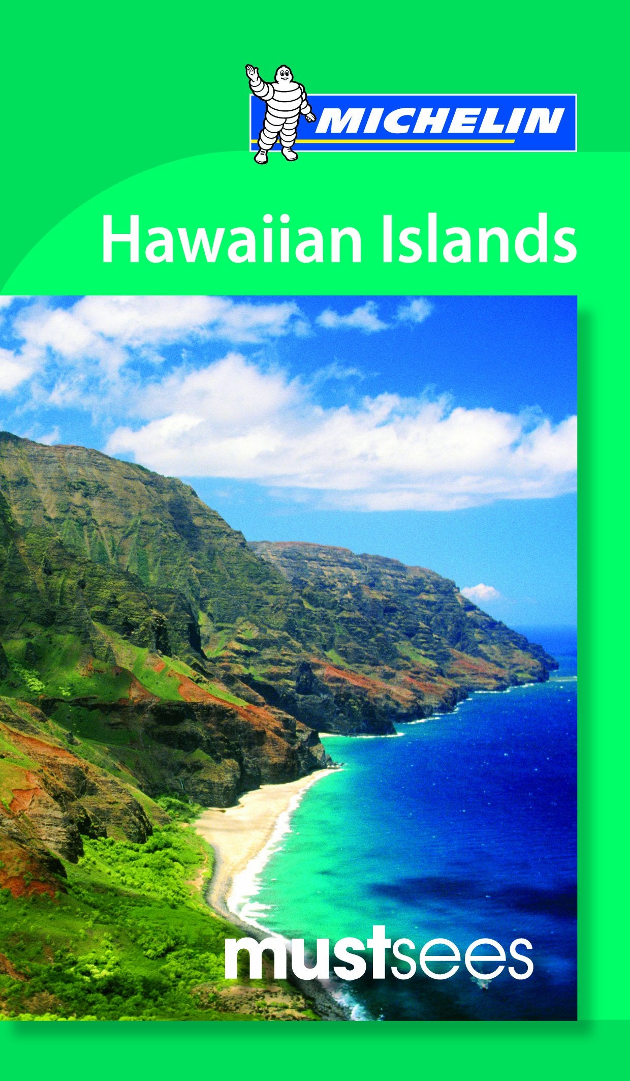 Michelin Must Sees Hawaiian Islands (Must See Guides/Michelin)