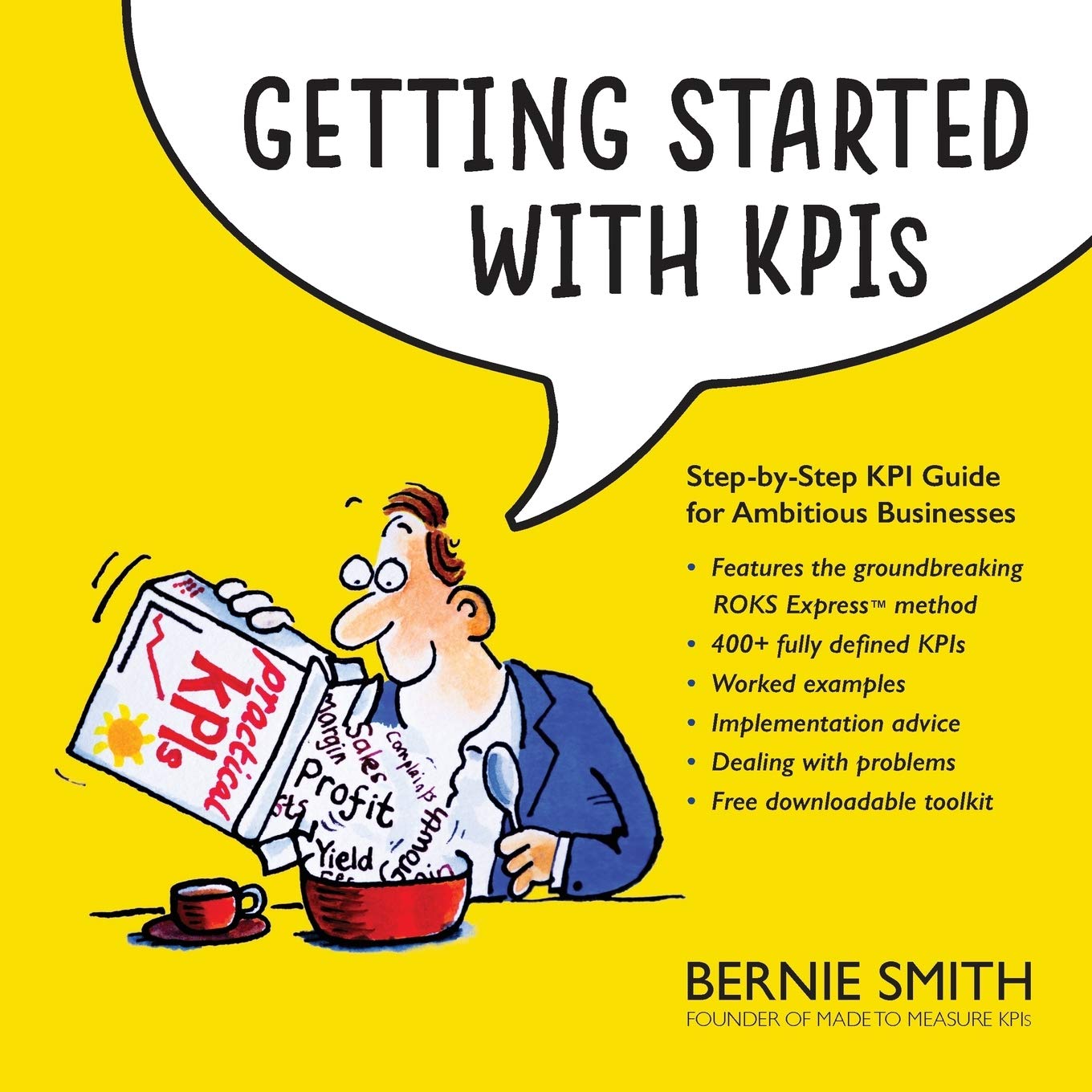 Getting Started with KPIs: Step-by-Step KPI Guide for Ambitious Businesses - 1685