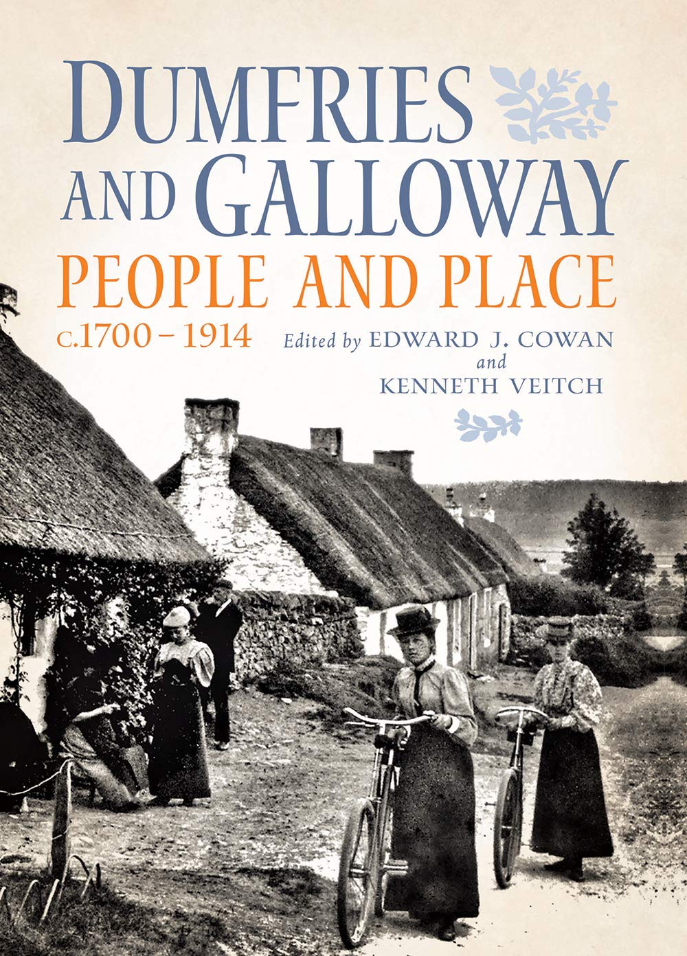 Dumfries and Galloway: People and Place, c.1700–1914 - 4857