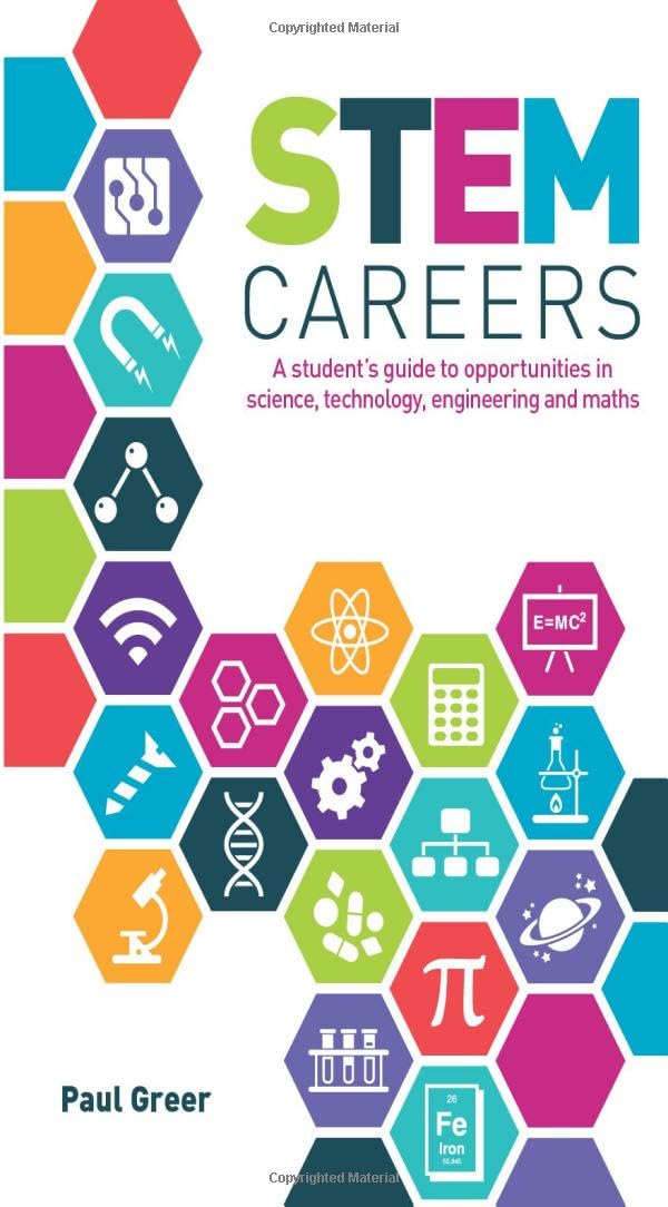 Stem Careers: A Student's Guide to Opportunities in Science@@ Technology@@ Engineering and Maths