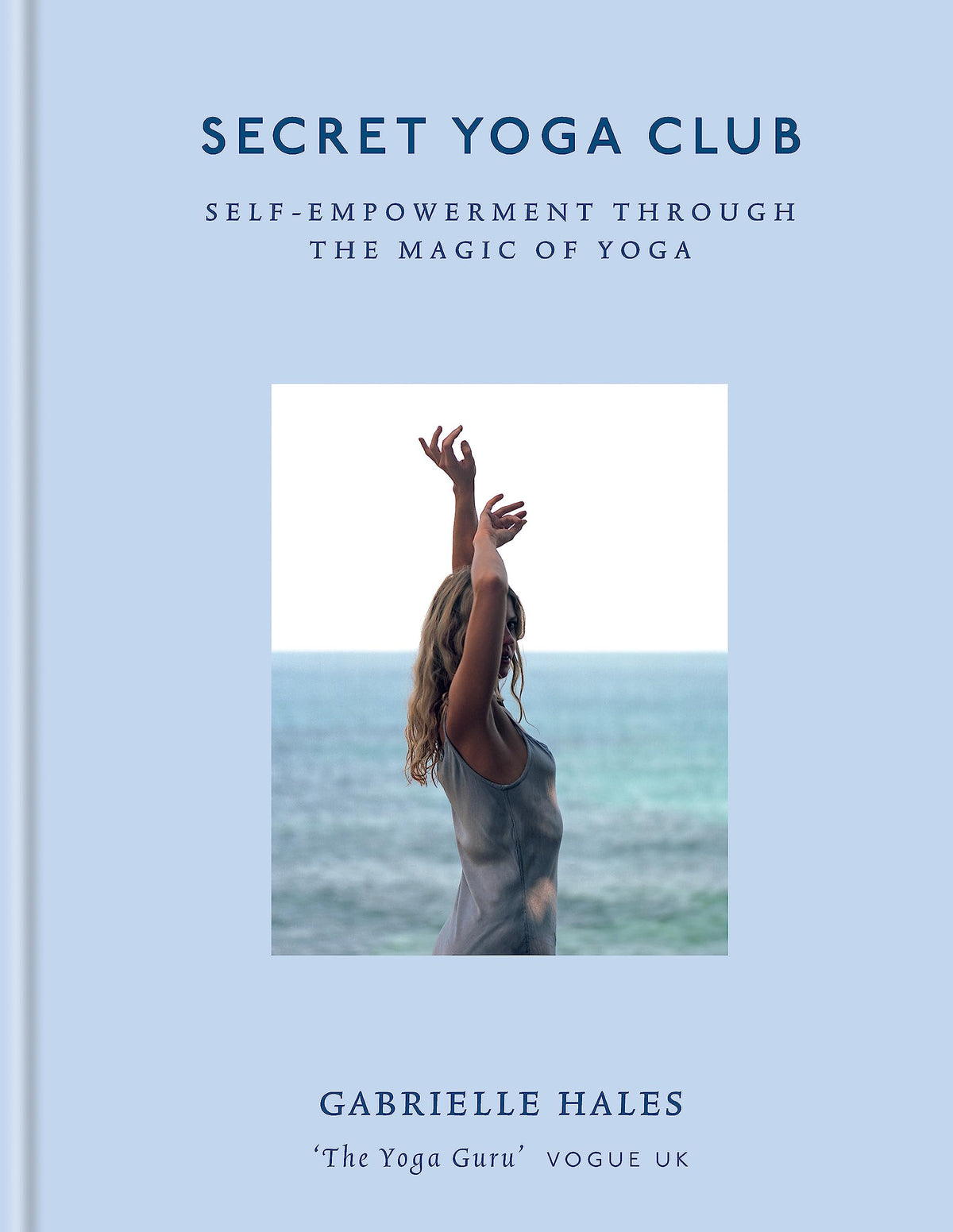 Secret Yoga Club: Self-empowerment through the Magic of Yoga